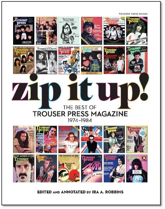 ZIP IT UP! THE BEST OF TROUSER PRESS MAGAZINE 1974-1984 REVIEW