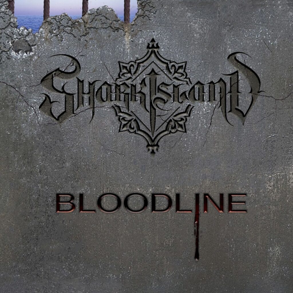 ALBUM REVIEW ~ SHARK ISLAND ~ ‘BLOODLINE’