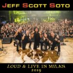 ALBUM REVIEW ~ JEFF SCOTT SOTO ~ ‘LOUD AND LIVE IN MILAN 2019’