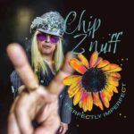 ALBUM REVIEW ~ CHIP Z’ NUFF ~ ‘PERFECTLY IMPERFECT’