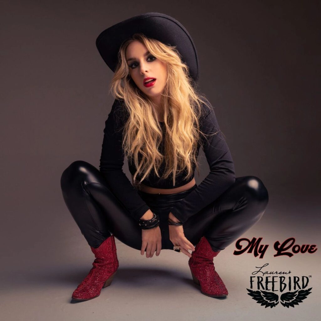 LAUREN FREEBIRD RELEASES NEW SINGLE “MY LOVE”