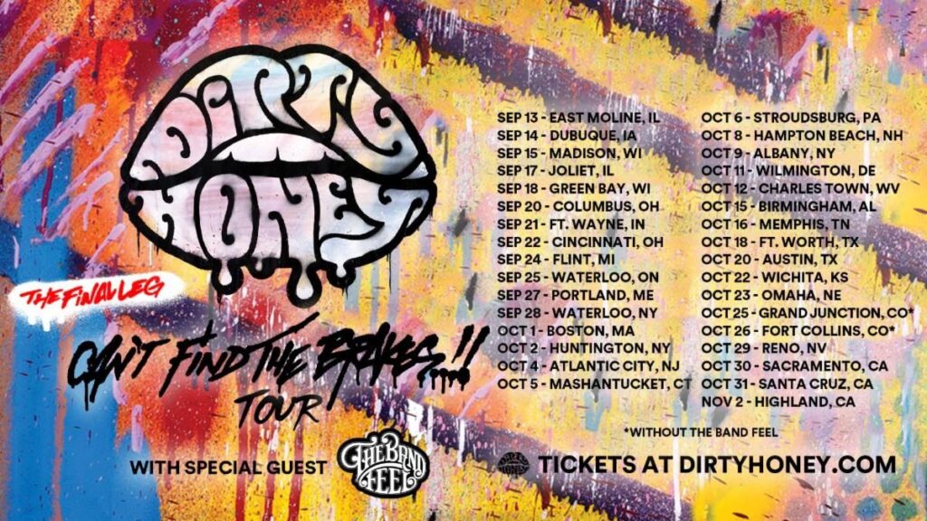 Dirty Honey Announces Final Leg of “Can’t Find the Brakes” Tour