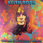 KEITH ROTH OF THE DICTATORS DROPS “SUPER FLY” SINGLE FROM ‘THE LAW OF DIMINISHED RETURNS,’ OUT 3/21 VIA DEKO ENTERTAINMENT