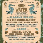 High Water Festival Returns to Riverfront Park in North Charleston, SC on April 18–19, 2026 Led by Alabama Shakes, Caamp, My Morning Jacket, Sheryl Crow & More!
