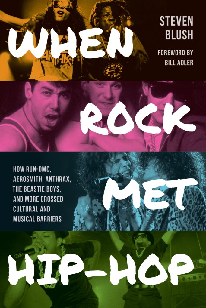 Interview: Steven Blush, Author of ‘When Rock Met Hip Hop’
